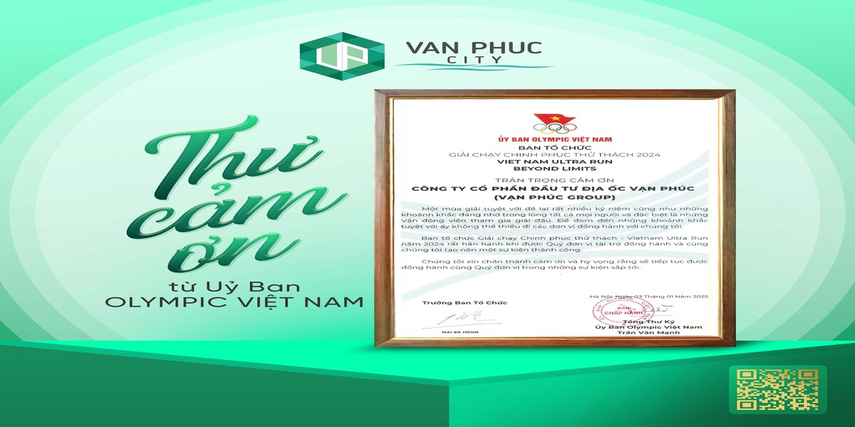 VAN PHUC GROUP ĐƯỢC ỦY BAN OLYMPIC VIỆT NAM TRAO TẶNG THƯ CẢM ƠN CHO GIẢI CHẠY CHINH PHỤC THỬ THÁCH 2024
